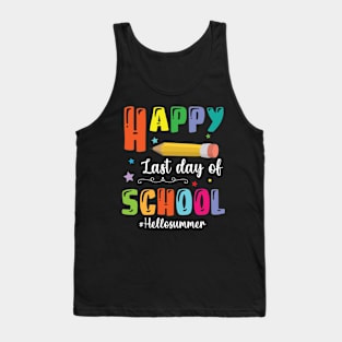 Happy Last Day Of School Hello Summer Teacher Student Senior Tank Top